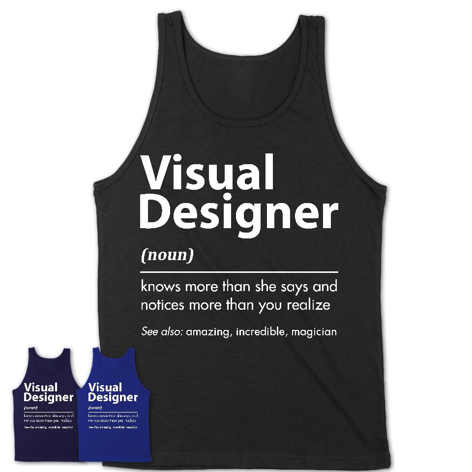 Funny Visual Designer Definition Shirt, New Job Gift for Visual Designer, Coworker Gift Idea