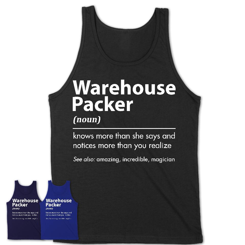 Funny Warehouse Packer Definition Shirt, New Job Gift for Warehouse Packer, Coworker Gift Idea