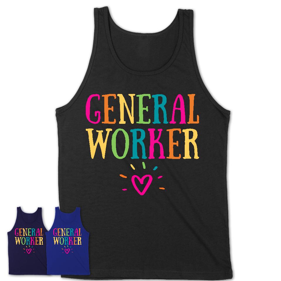 General Worker Rainbow Lettering Heart Shirt, Employee Appreciation Gifts