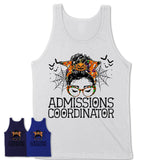 Halloween Admissions Coordinator Shirt, Messy Bun Girl Shirt, Funny Coworker Gift in Halloween, Scary Costume Team Shirt