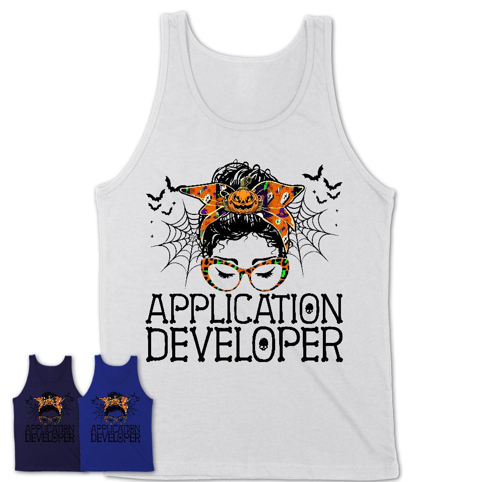 Halloween Application Developer Shirt, Messy Bun Girl Shirt, Funny Coworker Gift in Halloween, Scary Costume Team Shirt