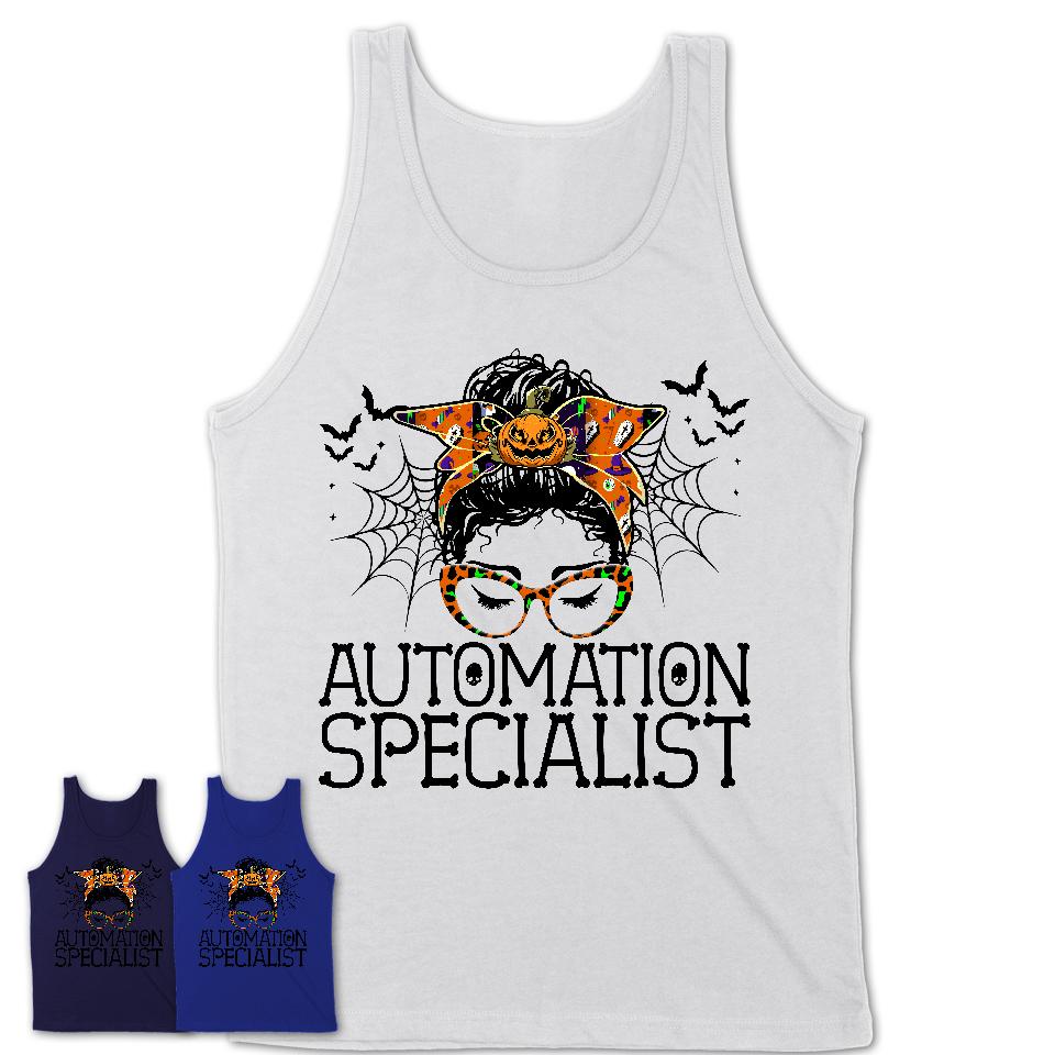 Halloween Automation Specialist Shirt, Messy Bun Girl Shirt, Funny Coworker Gift in Halloween, Scary Costume Team Shirt