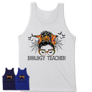 Halloween Biology Teacher Shirt, Messy Bun Girl Shirt, Funny Coworker Gift in Halloween, Scary Costume Team Shirt