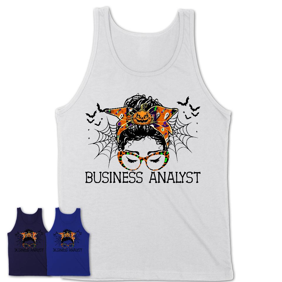 Halloween Business Analyst Shirt, Messy Bun Girl Shirt, Funny Coworker Gift in Halloween, Scary Costume Team Shirt