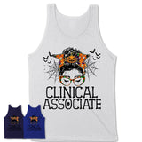 Halloween Clinical Associate Shirt, Messy Bun Girl Shirt, Funny Coworker Gift in Halloween, Scary Costume Team Shirt