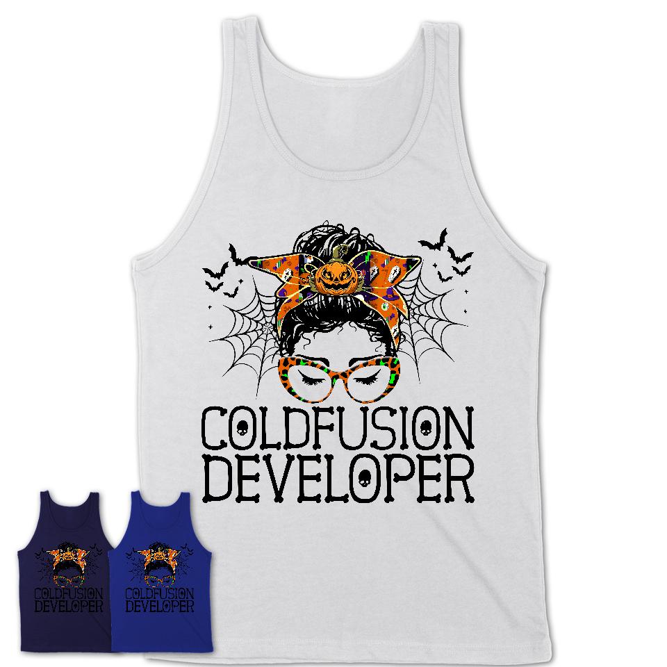 Halloween Coldfusion Developer Shirt, Messy Bun Girl Shirt, Funny Coworker Gift in Halloween, Scary Costume Team Shirt