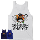 Halloween Commission Analyst Shirt, Messy Bun Girl Shirt, Funny Coworker Gift in Halloween, Scary Costume Team Shirt