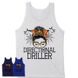 Halloween Directional Driller Shirt, Messy Bun Girl Shirt, Funny Coworker Gift in Halloween, Scary Costume Team Shirt