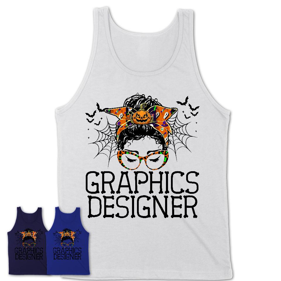 Halloween Graphics Designer Shirt, Messy Bun Girl Shirt, Funny Coworker Gift in Halloween, Scary Costume Team Shirt