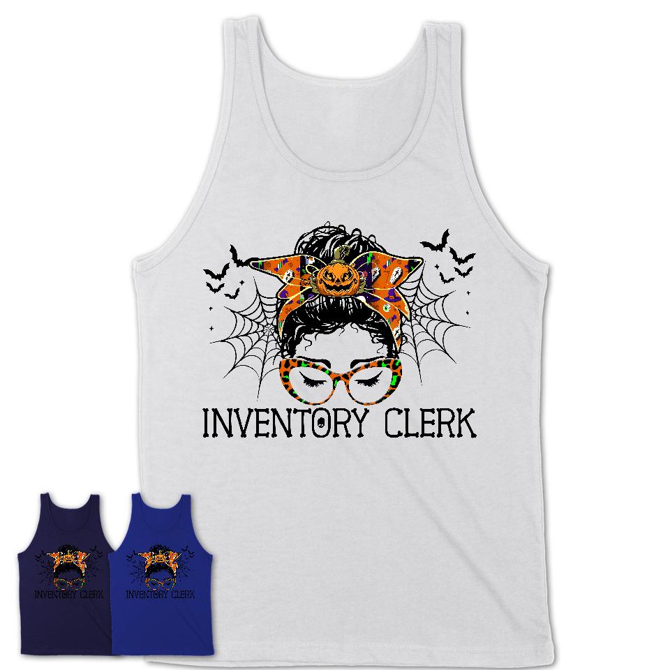 Halloween Inventory Clerk Shirt, Messy Bun Girl Shirt, Funny Coworker Gift in Halloween, Scary Costume Team Shirt