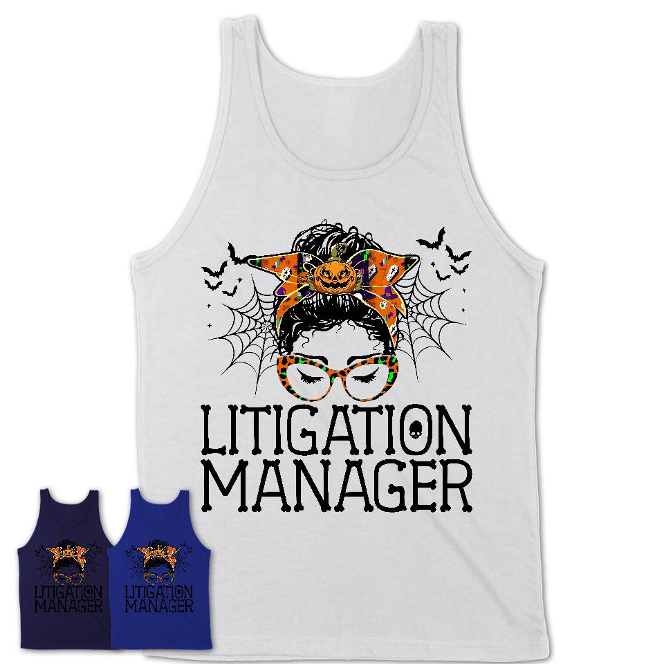 Halloween Litigation Manager Shirt, Messy Bun Girl Shirt, Funny Coworker Gift in Halloween, Scary Costume Team Shirt