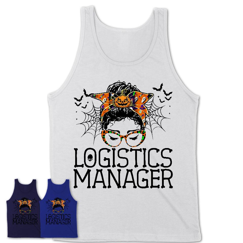 Halloween Logistics Manager Shirt, Messy Bun Girl Shirt, Funny Coworker Gift in Halloween, Scary Costume Team Shirt