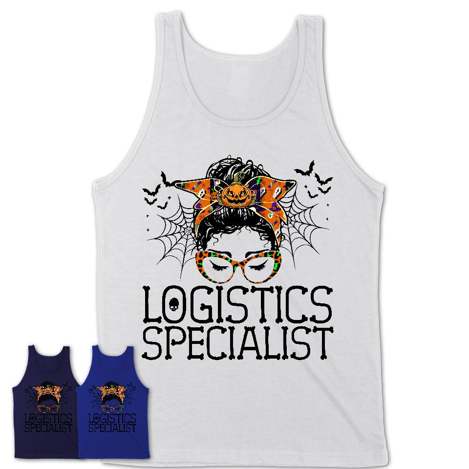 Halloween Logistics Specialist Shirt, Messy Bun Girl Shirt, Funny Coworker Gift in Halloween, Scary Costume Team Shirt