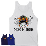 Halloween Mds Nurse Shirt, Messy Bun Girl Shirt, Funny Coworker Gift in Halloween, Scary Costume Team Shirt