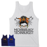 Halloween Microbiology Technologist Shirt, Messy Bun Girl Shirt, Funny Coworker Gift in Halloween, Scary Costume Team Shirt