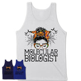 Halloween Molecular Biologist Shirt, Messy Bun Girl Shirt, Funny Coworker Gift in Halloween, Scary Costume Team Shirt