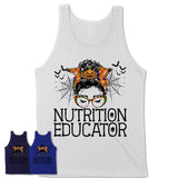 Halloween Nutrition Educator Shirt, Messy Bun Girl Shirt, Funny Coworker Gift in Halloween, Scary Costume Team Shirt