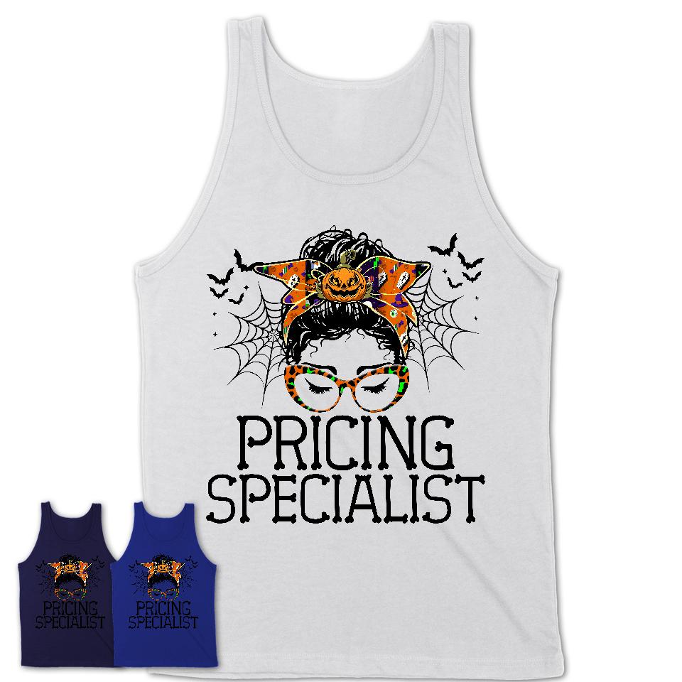 Halloween Pricing Specialist Shirt, Messy Bun Girl Shirt, Funny Coworker Gift in Halloween, Scary Costume Team Shirt