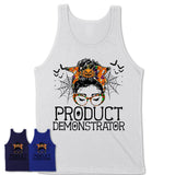 Halloween Product Demonstrator Shirt, Messy Bun Girl Shirt, Funny Coworker Gift in Halloween, Scary Costume Team Shirt