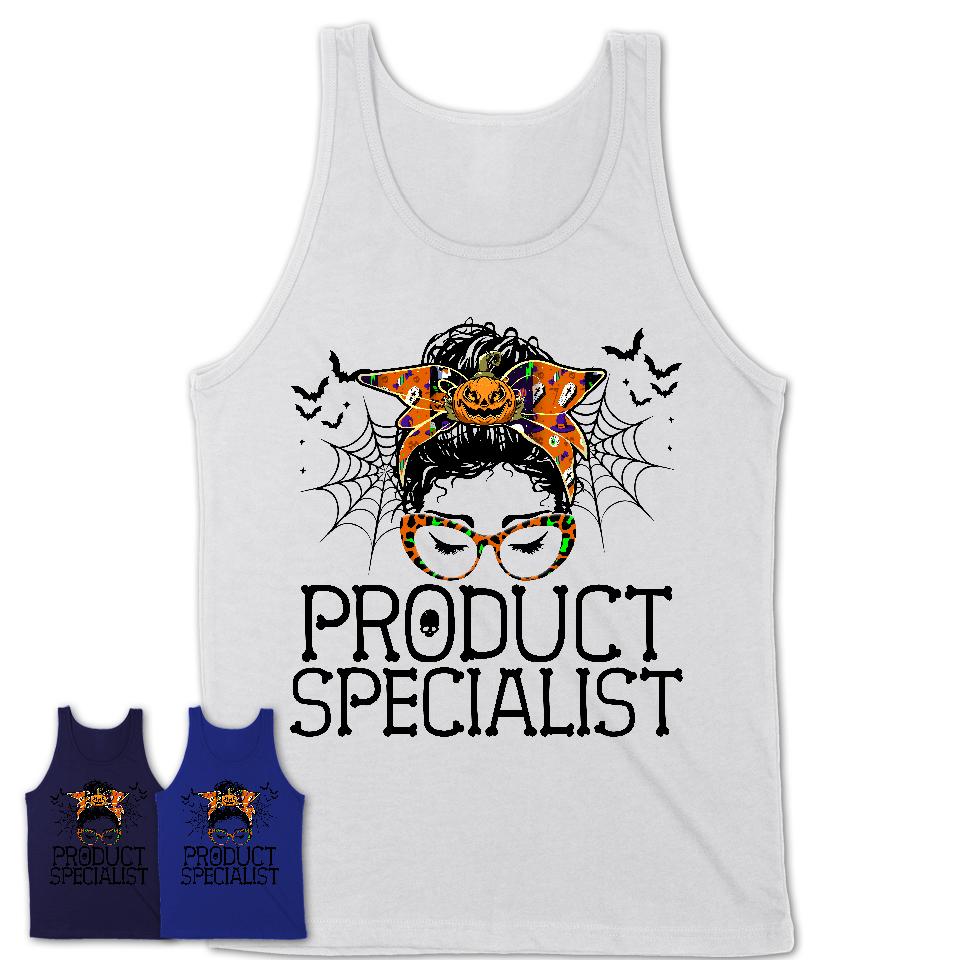 Halloween Product Specialist Shirt, Messy Bun Girl Shirt, Funny Coworker Gift in Halloween, Scary Costume Team Shirt