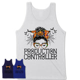 Halloween Production Controller Shirt, Messy Bun Girl Shirt, Funny Coworker Gift in Halloween, Scary Costume Team Shirt