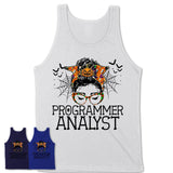 Halloween Programmer Analyst Shirt, Messy Bun Girl Shirt, Funny Coworker Gift in Halloween, Scary Costume Team Shirt