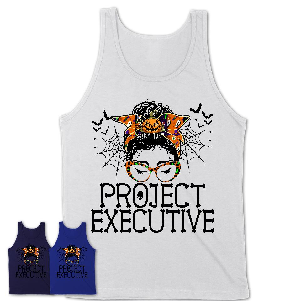 Halloween Project Executive Shirt, Messy Bun Girl Shirt, Funny Coworker Gift in Halloween, Scary Costume Team Shirt