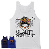 Halloween Quality Consultant Shirt, Messy Bun Girl Shirt, Funny Coworker Gift in Halloween, Scary Costume Team Shirt