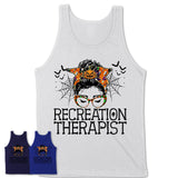 Halloween Recreation Therapist Shirt, Messy Bun Girl Shirt, Funny Coworker Gift in Halloween, Scary Costume Team Shirt