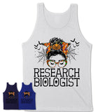 Halloween Research Biologist Shirt, Messy Bun Girl Shirt, Funny Coworker Gift in Halloween, Scary Costume Team Shirt