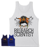 Halloween Research Scientist Shirt, Messy Bun Girl Shirt, Funny Coworker Gift in Halloween, Scary Costume Team Shirt