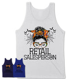 Halloween Retail Salesperson Shirt, Messy Bun Girl Shirt, Funny Coworker Gift in Halloween, Scary Costume Team Shirt