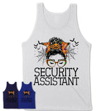 Halloween Security Assistant Shirt, Messy Bun Girl Shirt, Funny Coworker Gift in Halloween, Scary Costume Team Shirt