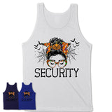 Halloween Security Shirt, Messy Bun Girl Shirt, Funny Coworker Gift in Halloween, Scary Costume Team Shirt