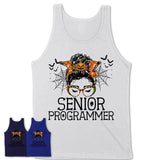 Halloween Senior Programmer Shirt, Messy Bun Girl Shirt, Funny Coworker Gift in Halloween, Scary Costume Team Shirt
