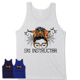 Halloween Ski Instructor Shirt, Messy Bun Girl Shirt, Funny Coworker Gift in Halloween, Scary Costume Team Shirt
