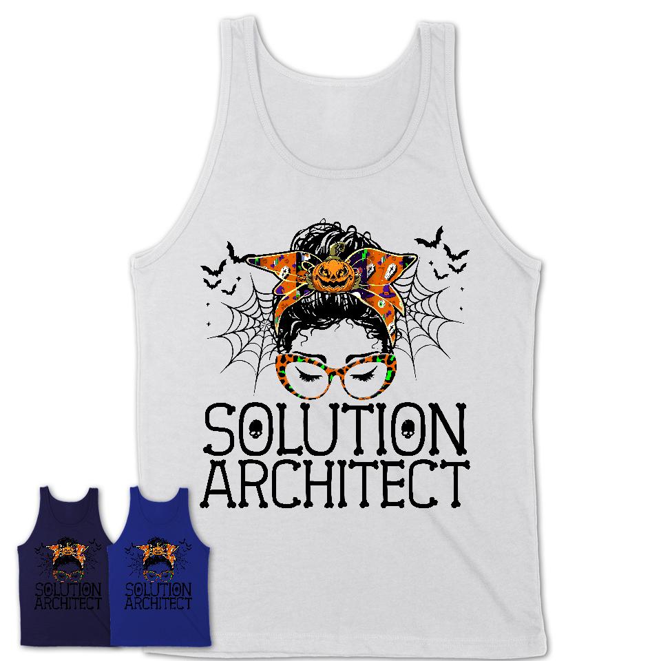 Halloween Solution Architect Shirt, Messy Bun Girl Shirt, Funny Coworker Gift in Halloween, Scary Costume Team Shirt