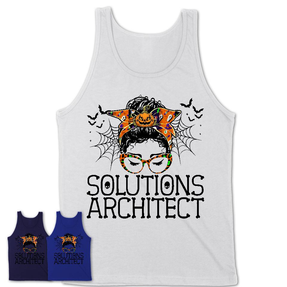Halloween Solutions Architect Shirt, Messy Bun Girl Shirt, Funny Coworker Gift in Halloween, Scary Costume Team Shirt