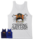 Halloween Staffing Consultant Shirt, Messy Bun Girl Shirt, Funny Coworker Gift in Halloween, Scary Costume Team Shirt