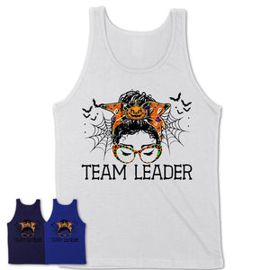 Halloween Team Leader Shirt, Messy Bun Girl Shirt, Funny Coworker Gift in Halloween, Scary Costume Team Shirt
