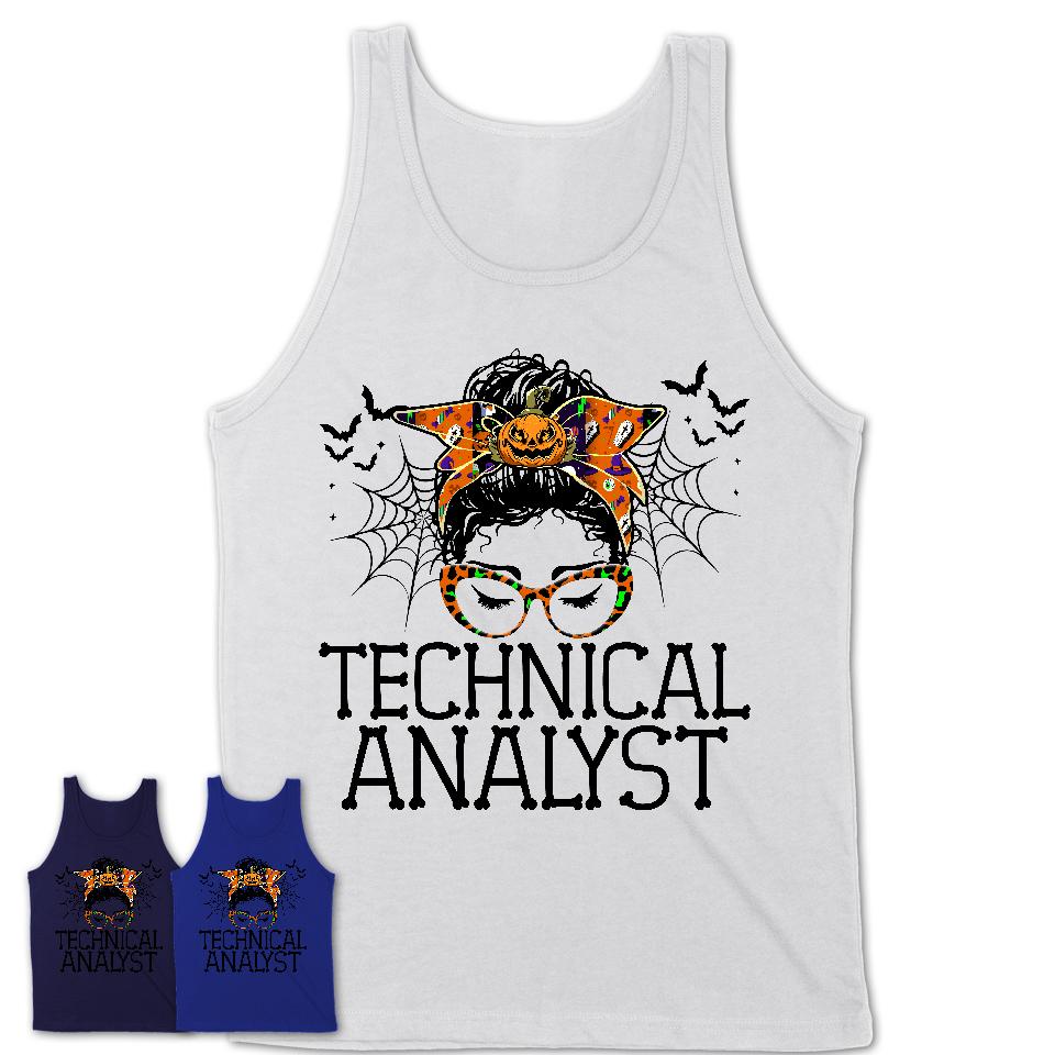 Halloween Technical Analyst Shirt, Messy Bun Girl Shirt, Funny Coworker Gift in Halloween, Scary Costume Team Shirt