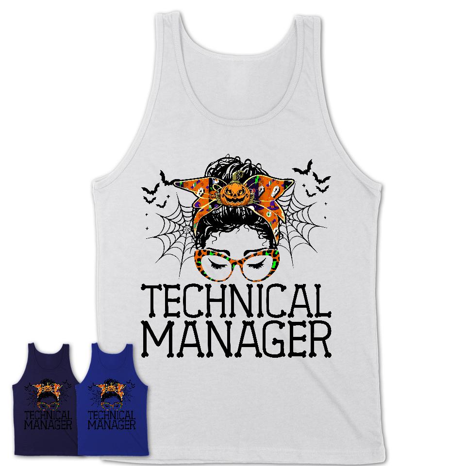 Halloween Technical Manager Shirt, Messy Bun Girl Shirt, Funny Coworker Gift in Halloween, Scary Costume Team Shirt
