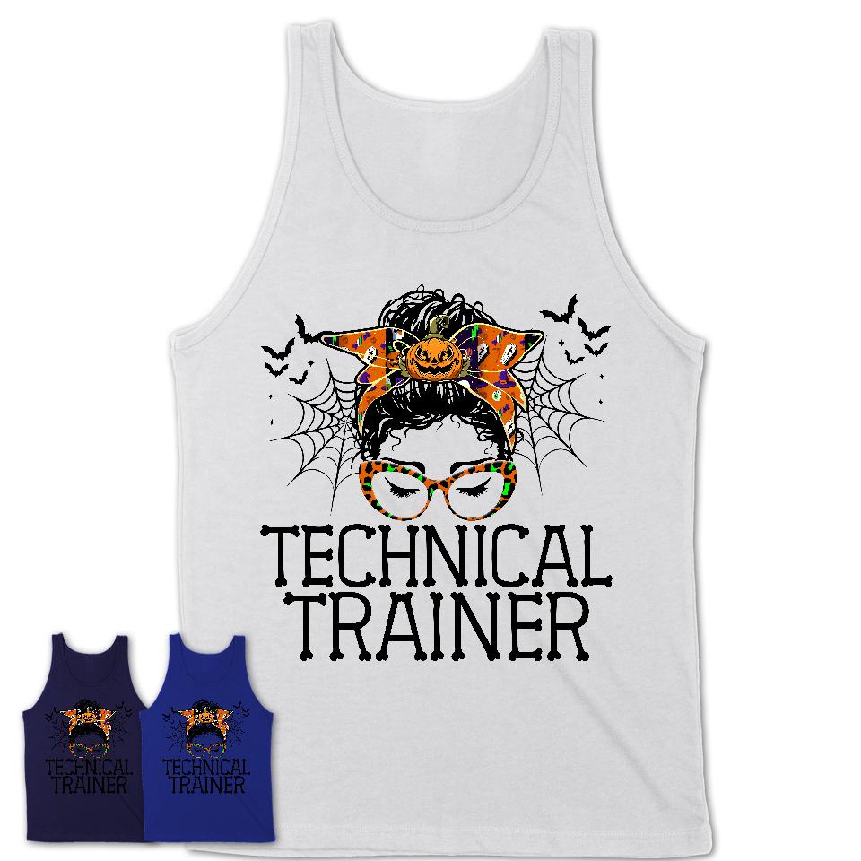 Halloween Technical Trainer Shirt, Messy Bun Girl Shirt, Funny Coworker Gift in Halloween, Scary Costume Team Shirt