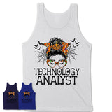 Halloween Technology Analyst Shirt, Messy Bun Girl Shirt, Funny Coworker Gift in Halloween, Scary Costume Team Shirt