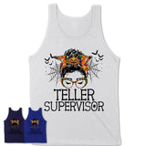 Halloween Teller Supervisor Shirt, Messy Bun Girl Shirt, Funny Coworker Gift in Halloween, Scary Costume Team Shirt
