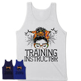 Halloween Training Instructor Shirt, Messy Bun Girl Shirt, Funny Coworker Gift in Halloween, Scary Costume Team Shirt