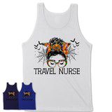Halloween Travel Nurse Shirt, Messy Bun Girl Shirt, Funny Coworker Gift in Halloween, Scary Costume Team Shirt