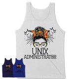 Halloween Unix Administrator Shirt, Messy Bun Girl Shirt, Funny Coworker Gift in Halloween, Scary Costume Team Shirt