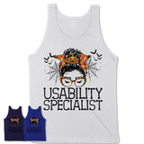 Halloween Usability Specialist Shirt, Messy Bun Girl Shirt, Funny Coworker Gift in Halloween, Scary Costume Team Shirt