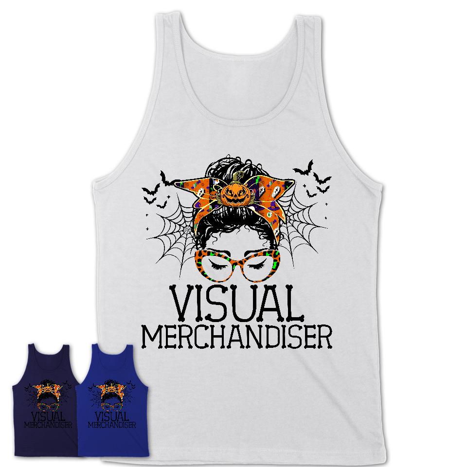 Halloween Visual Merchandiser Shirt, Messy Bun Girl Shirt, Funny Coworker Gift in Halloween, Scary Costume Team Shirt